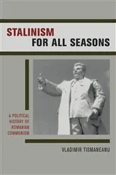 Book cover of Stalinism for All Seasons by Vladimir Tismaneanu