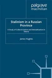 Book cover of Stalinism in a Russian Province by J. Hughes