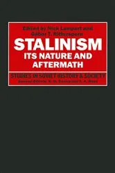 Book cover of Stalinism: Its Nature and Aftermath by Nick Lampert