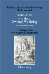Book cover of Stalinismus vor dem Zweiten Weltkrieg / Stalinism before the Second World War by Manfred Hildermeier