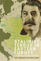 Book cover of Stalinist Terror in Eastern Europe by Kevin McDermott