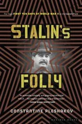 Book cover of Stalin's Folly by Constantine Pleshakov