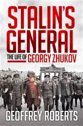 Book cover of Stalin's General by Geoffrey Roberts