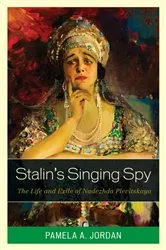 Book cover of Stalin's Singing Spy by Pamela A. Jordan