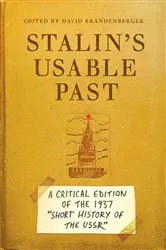 Book cover of Stalin's Usable Past by David Brandenberger