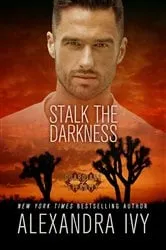 Book cover of Stalk the Darkness by Alexandra Ivy