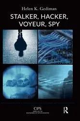 Book cover of Stalker, Hacker, Voyeur, Spy by Helen K. Gediman