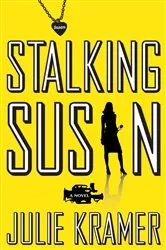 Book cover of Stalking Susan by Julie Kramer