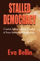 Book cover of Stalled Democracy by Eva Bellin
