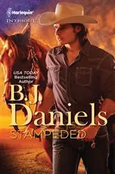 Book cover of Stampeded by B.J. Daniels