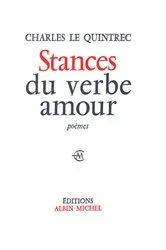 Book cover of Stances du verbe amour by Charles Le Quintrec