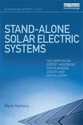Book cover of Stand-alone Solar Electric Systems by Mark Hankins