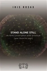 Book cover of Stand Alone Still by Iris Rosax