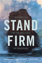 Book cover of Stand Firm by Paul Gould