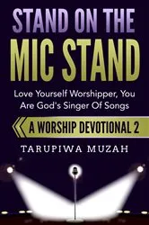 Book cover of Stand On the Mic Stand by Tarupiwa Muzah