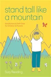 Book cover of Stand Tall Like a Mountain by Suzy Reading