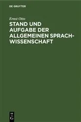 Book cover of Stand und Aufgabe der allgemeinen Sprachwissenschaft by Ernst Otto