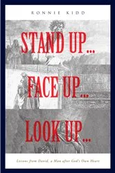Book cover of Stand Up...Face Up...Look Up... by Ronnie Kidd