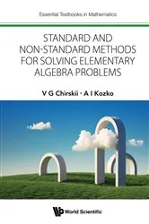Book cover of Standard And Non-standard Methods For Solving Elementary Algebra Problems by Vladimir G Chirskii