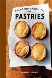 Book cover of Standard Baking Co. Pastries by Alison Pray