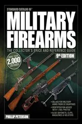 Book cover of Standard Catalog of Military Firearms, 9th Edition (9th ed.) by Philip Peterson