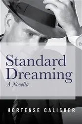 Book cover of Standard Dreaming by Hortense Calisher
