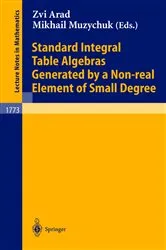 Book cover of Standard Integral Table Algebras Generated by a Non-real Element of Small Degree by Unknown
