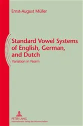 Book cover of Standard Vowel Systems of English, German, and Dutch by Ernst-August Müller