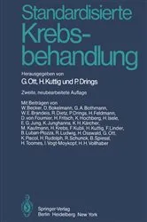 Book cover of Standardisierte Krebsbehandlung (2nd ed.) by G. Ott
