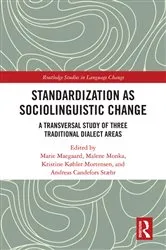 Book cover of Standardization as Sociolinguistic Change by Unknown