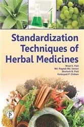 Book cover of Standardization Techniques Of Herbal Medicines by Minai  S. Patii