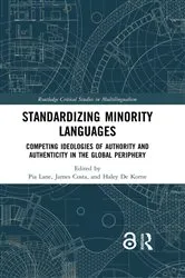 Book cover of Standardizing Minority Languages by Pia Lane