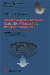 Book cover of Standards for the Socioeconomic Evaluation of Health Care Services by Bryan R. Luce