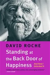 Book cover of Standing at the Back Door of Happiness by Unknown