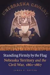 Book cover of Standing Firmly by the Flag by James E. Potter