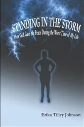 Book cover of Standing in the Storm by Erika Tilley Johnson