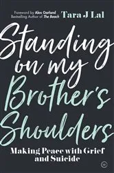 Book cover of Standing on My Brother's Shoulders by Tara Lal