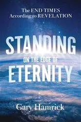Book cover of Standing on the Edge of Eternity by Gary Hamrick