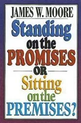 Book cover of Standing on the Promises or Sitting on the Premises? by Unknown