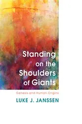 Book cover of Standing on the Shoulders of Giants by Luke Jeffrey Janssen