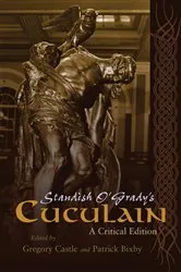 Book cover of Standish O'Grady's Cuculain by Gregory Castle