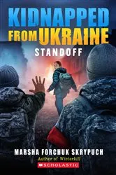 Book cover of Standoff (Kidnapped From Ukraine #2) by Marsha Forchuk Skrypuch