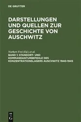Book cover of Standort- und Kommandanturbefehle des Konzentrationslagers Auschwitz 1940-1945 by Institut für Zeitgeschichte