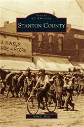 Book cover of Stanton County by Mary L. Maas