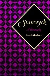 Book cover of Stanwyck by Axel Madsen