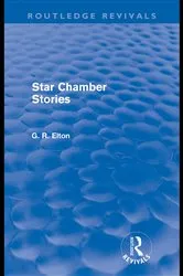 Book cover of Star Chamber Stories (Routledge Revivals) by G. R. Elton