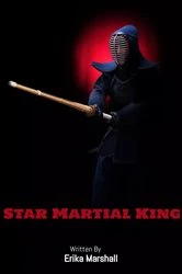 Book cover of Star Martial King by Erika Marshall