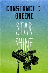 Book cover of Star Shine by Constance C. Greene