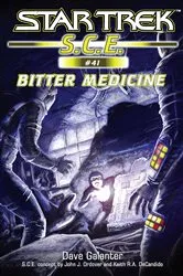Book cover of Star Trek: Bitter Medicine by Dave Galanter