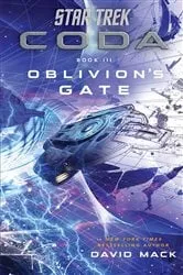 Book cover of Star Trek: Coda: Book 3: Oblivion's Gate by David Mack